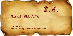 Mingl Abbás névjegykártya